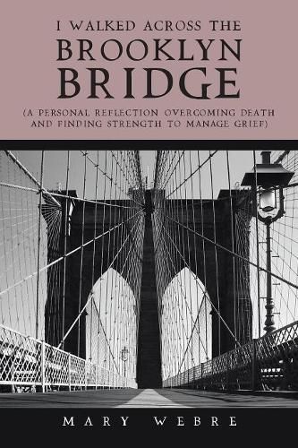 Cover image for I Walked Across the Brooklyn Bridge