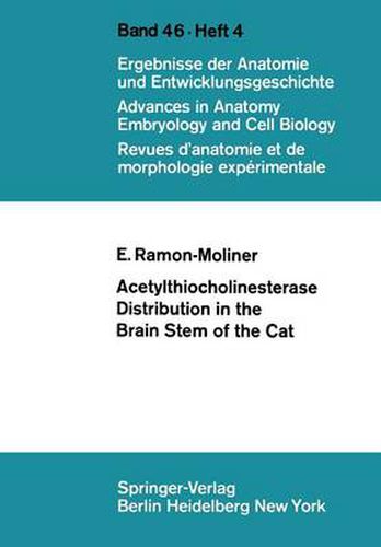 Cover image for Acetylthiocholinesterase Distribution in the Brain Stem of the Cat