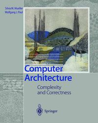 Cover image for Computer Architecture: Complexity and Correctness