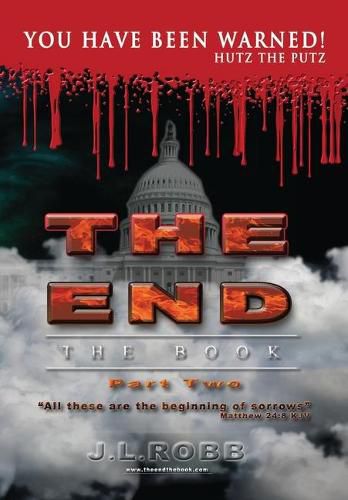 Cover image for The End: The Book: Part Two: You Have Been Warned!