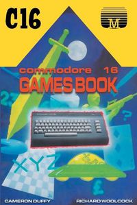 Cover image for Commodore 16 Games Book