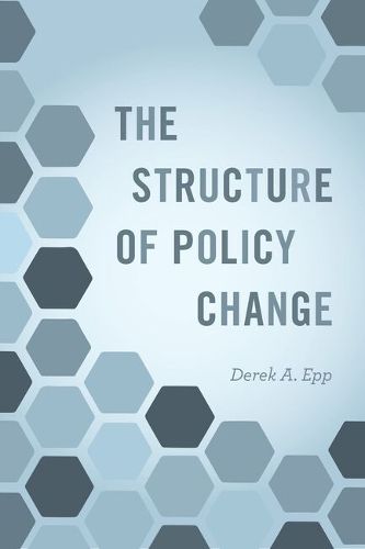 Cover image for The Structure of Policy Change