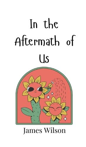 Cover image for In the Aftermath of Us