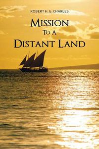 Cover image for Mission to a Distant Land