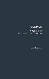 Cover image for Nasdaq: A Guide to Information Sources