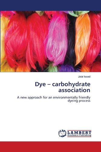 Cover image for Dye - carbohydrate association