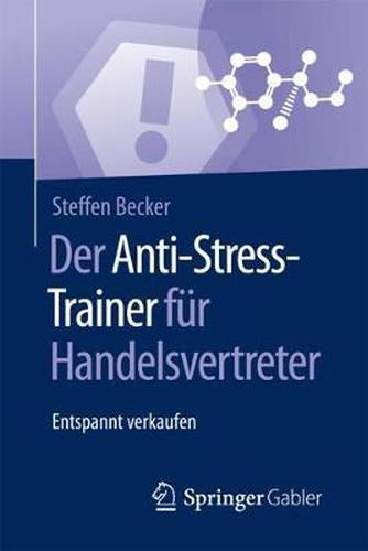 Cover image for Der Anti-Stress-Trainer fur Handelsvertreter: Entspannt verkaufen