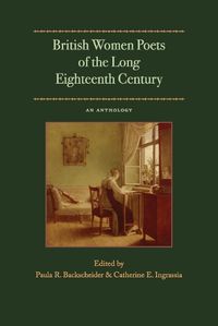 Cover image for British Women Poets of the Long Eighteenth Century: An Anthology