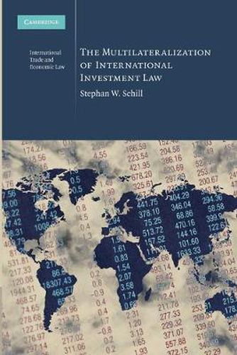 Cover image for The Multilateralization of International Investment Law