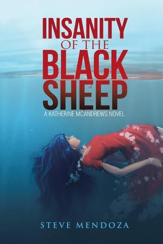 Cover image for Insanity of the Black Sheep: A Katherine McAndrews Novel