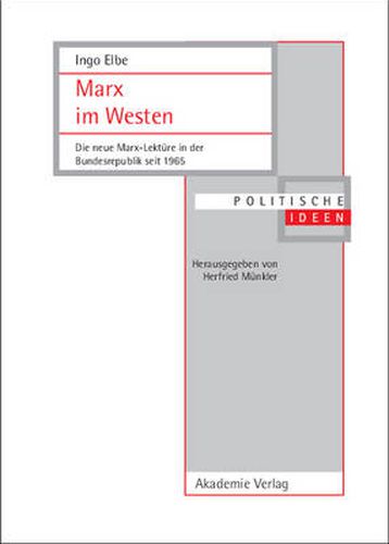 Cover image for Marx Im Westen: Die Neue Marx-Lekture in Der Bundesrepublik Seit 1965