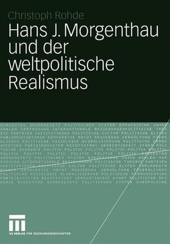 Cover image for Hans J. Morgenthau und der Weltpolitische Realismus