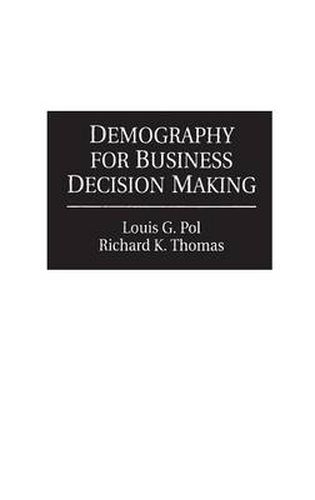 Cover image for Demography for Business Decision Making