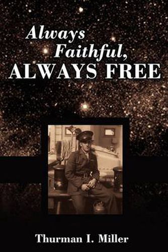 Cover image for Always Faithful, Always Free