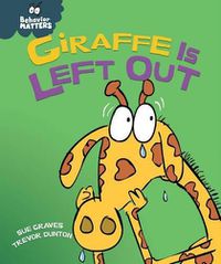 Cover image for Giraffe Is Left Out