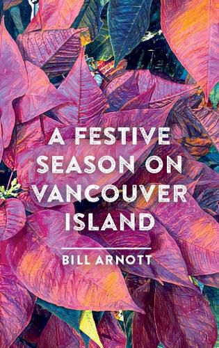 Cover image for A Festive Season on Vancouver Island
