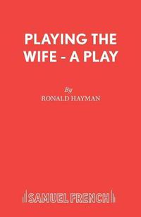 Cover image for Playing the Wife