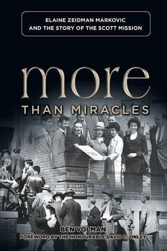 Cover image for More Than Miracles: Elaine Zeidman Markovic and the Story of Scott Mission