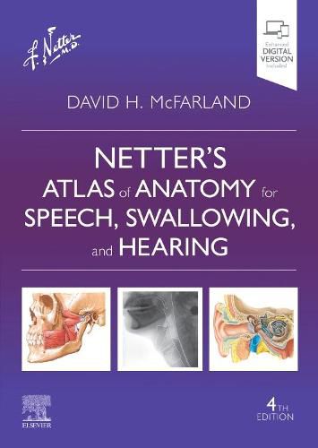 Cover image for Netter's Atlas of Anatomy for Speech, Swallowing, and Hearing