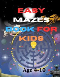Cover image for Easy Mazes Book for Kids