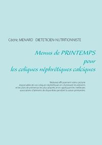 Cover image for Menus de printemps pour les coliques nephretiques calciques