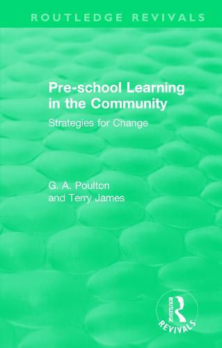 Cover image for Pre-school Learning in the Community: Strategies for change