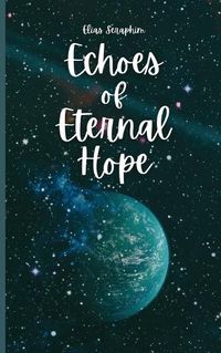 Cover image for Echoes of Eternal Hope