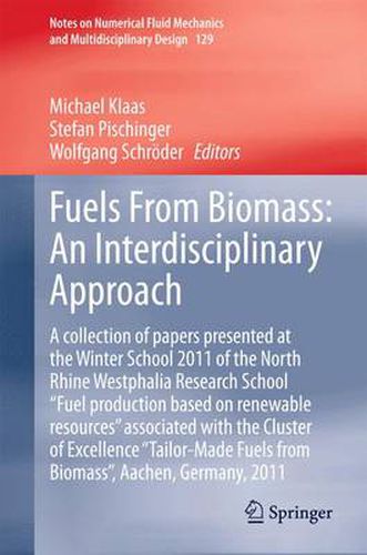 Fuels From Biomass: An Interdisciplinary Approach