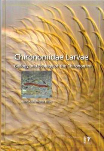 Cover image for Chironomidae Larvae, Vol. 2: Chironomini: Biology and Ecology of the Chironomini
