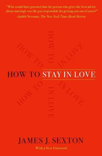 Cover image for How to Stay in Love: Practical Wisdom from an Unexpected Source