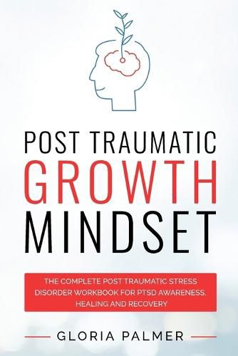 Cover image for Post Traumatic Growth Mindset