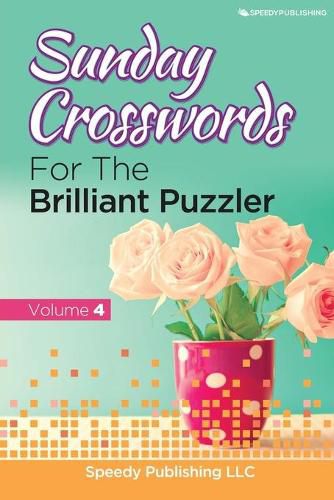 Cover image for Sunday Crosswords For The Brilliant Puzzler Volume 4