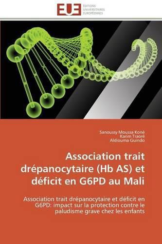 Cover image for Association trait drepanocytaire (hb as) et deficit en g6pd au mali