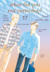 Cover image for What Did You Eat Yesterday? 17