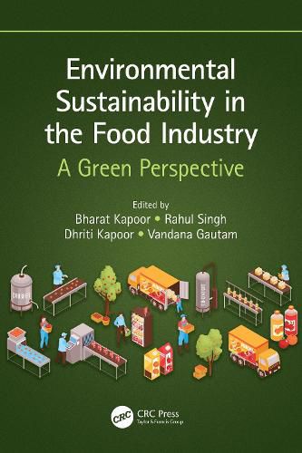 Cover image for Environmental Sustainability in the Food Industry: A Green Perspective