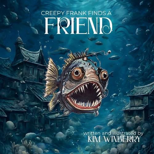 Cover image for Creepy Frank Finds a Friend