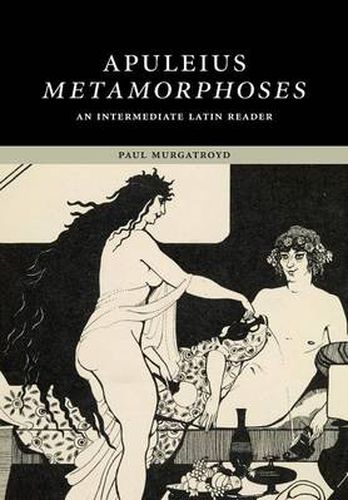 Cover image for Apuleius: Metamorphoses: An Intermediate Latin Reader