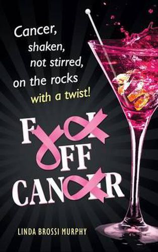 Fuck Off, Cancer: Breast Cancer Shaken not Stirred