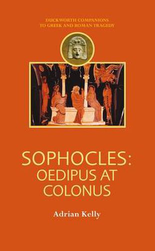 Cover image for Sophocles: Oedipus at Colonus