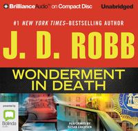 Cover image for Wonderment In Death: Down the Rabbit Hole