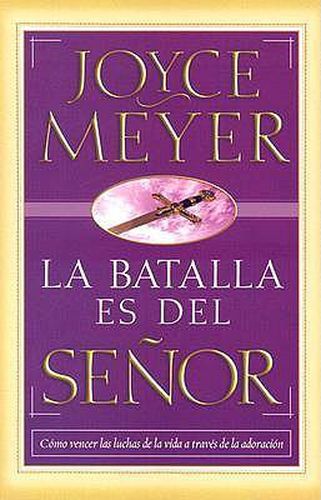 La Batalla Es del Senor