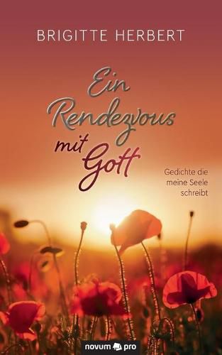 Cover image for Ein Rendezvous mit Gott: Gedichte die meine Seele schreibt