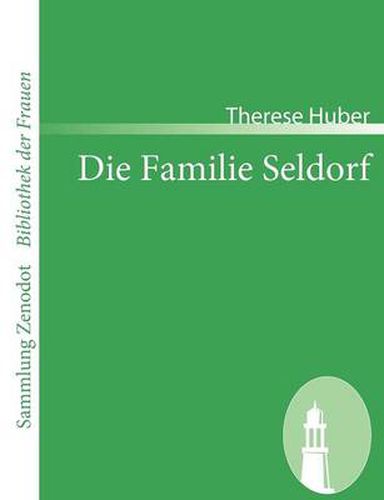 Die Familie Seldorf: Eine Geschichte