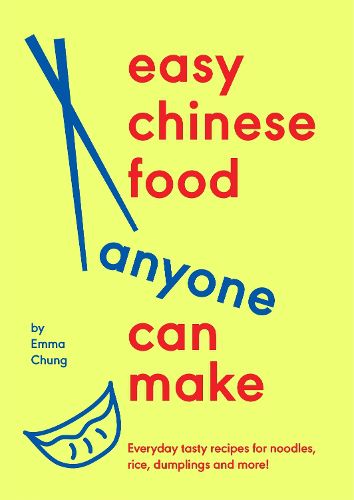 Cover image for Easy Chinese Food Anyone Can Make