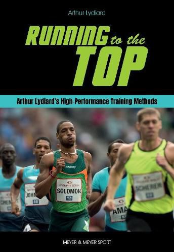 Running to the Top: Arthur Lydiard's High-Performance Training Methods