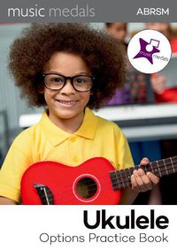 Cover image for Music Medals Ukulele Options Practice Book