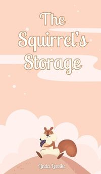 Cover image for The Squirrel's Storage