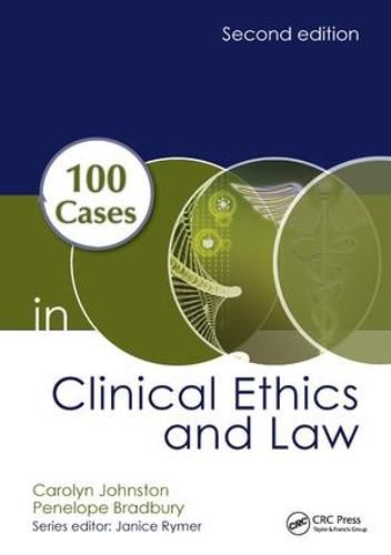 Cover image for 100 Cases in Clinical Ethics and Law