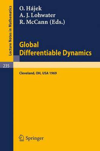 Cover image for Global Differentiable Dynamics: Proceedings of the Conference, held at Case Western Reserve University, Cleveland, Ohio, June 2-6, 1969