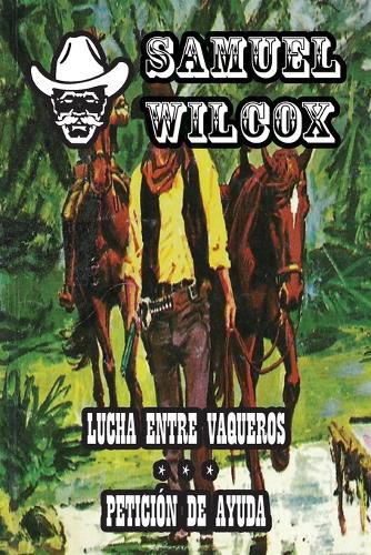 Cover image for Lucha Entre Vaqueros & Peticion de Ayuda